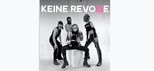 KEINE REVOLTE